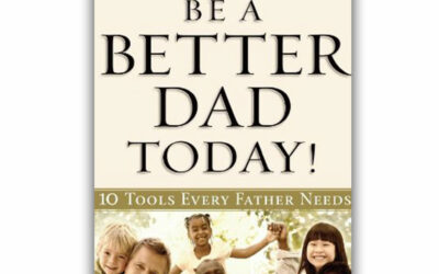 Father’s Day Sale on “Be a Better Dad Today”
